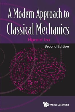 A Modern Approach to Classical Mechanics