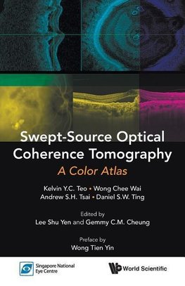 Chong, T:  Swept-source Optical Coherence Tomography: A Colo