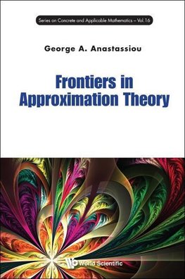 Frontiers in Approximation Theory