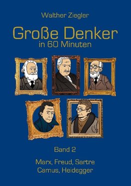 Große Denker in 60 Minuten - Band 2