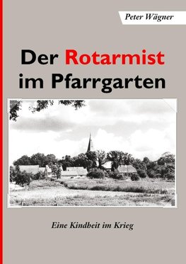 Der Rotarmist im Pfarrgarten