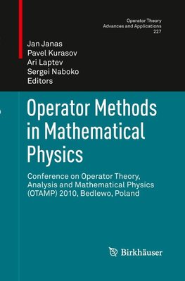 Operator Methods in Mathematical Physics