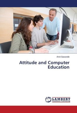 Attitude and Computer Education