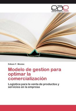 Modelo de gestion para optimar la comercialización