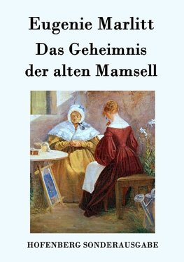 Das Geheimnis der alten Mamsell