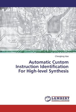 Automatic Custom Instruction Identification For High-level Synthesis