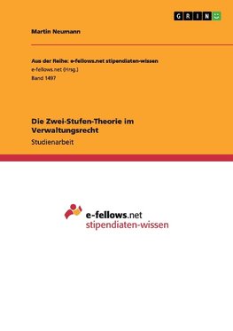 Die Zwei-Stufen-Theorie im Verwaltungsrecht