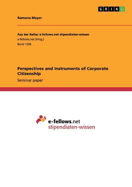 Perspectives and Instruments of Corporate Citizenship