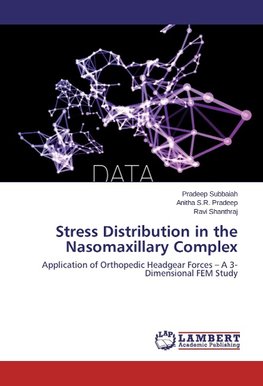 Stress Distribution in the Nasomaxillary Complex