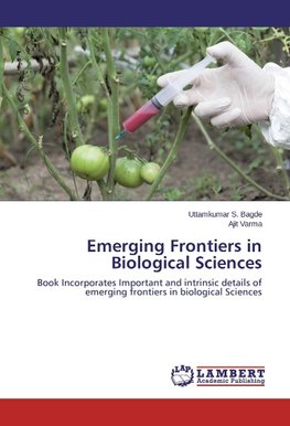 Emerging Frontiers in Biological Sciences