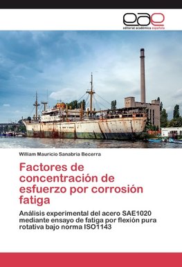 Factores de concentración de esfuerzo por corrosión fatiga