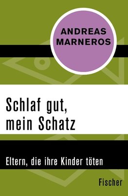 Marneros, A: Schlaf gut, mein Schatz