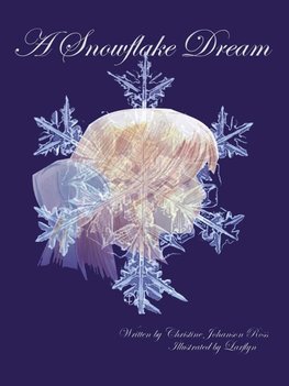 A Snowflake Dream