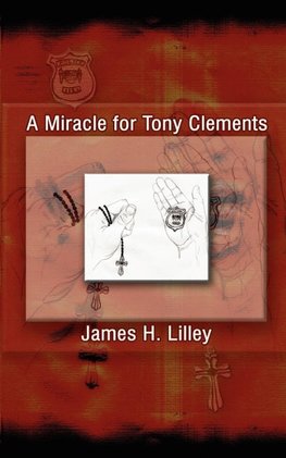 A Miracle for Tony Clements