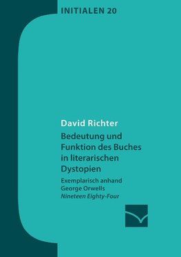 Bedeutung und Funktion des Buches in literarischen Dystopien