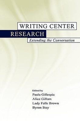 Gillespie, P: Writing Center Research