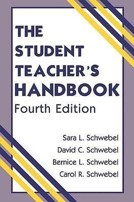 Schwebel, C: Student Teacher's Handbook