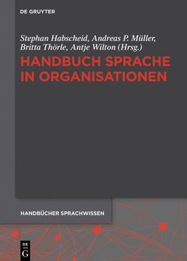 Handbuch Sprache in Organisationen