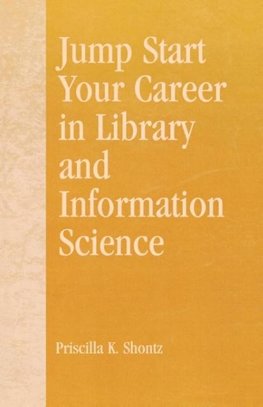 Jump Start Your Career in Library and Information Science