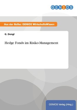 Hedge Fonds im Risiko-Management