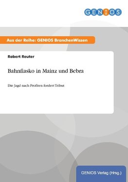 Bahnfiasko in Mainz und Bebra