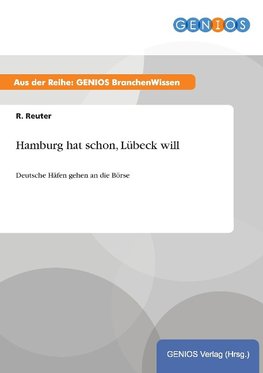 Hamburg hat schon, Lübeck will