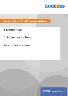 Städtereisen im Trend