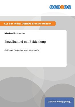 Einzelhandel mit Bekleidung