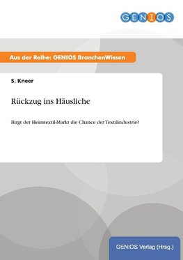 Rückzug ins Häusliche