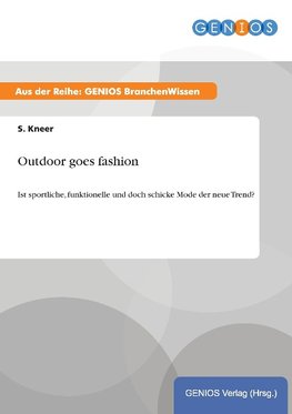 Outdoor goes fashion