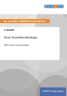 Neue Fernsehtechnologie