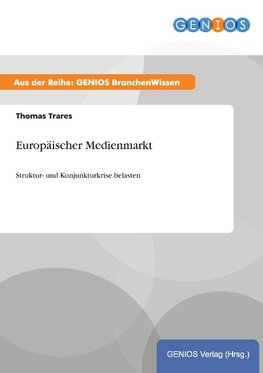 Europäischer Medienmarkt