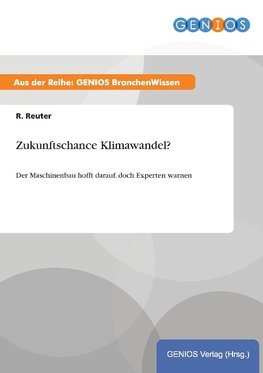 Zukunftschance Klimawandel?