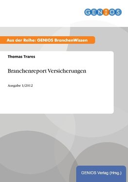 Branchenreport Versicherungen