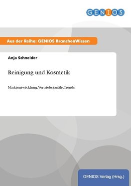 Reinigung und Kosmetik