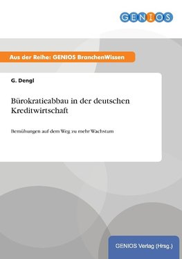 Bürokratieabbau in der deutschen Kreditwirtschaft