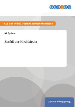 Zerfall der KirchMedia