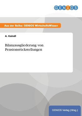 Bilanzausgliederung von Pensionsrückstellungen