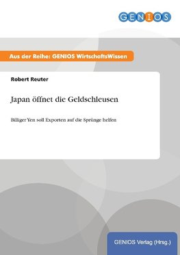 Japan öffnet die Geldschleusen