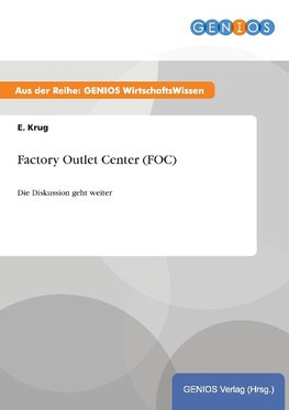 Factory Outlet Center (FOC)