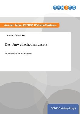 Das Umweltschadensgesetz