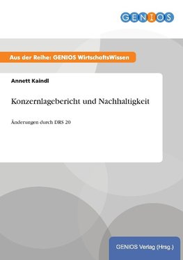 Konzernlagebericht und Nachhaltigkeit