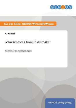 Schwarz-rotes Konjunkturpaket