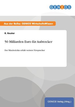 50 Milliarden Euro für Aufstocker