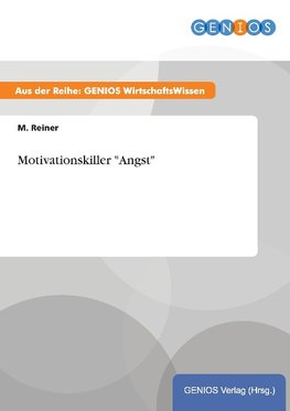 Motivationskiller "Angst"