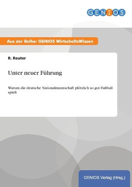 Unter neuer Führung