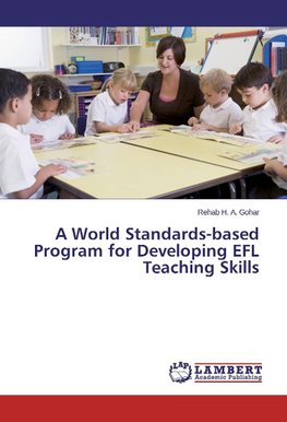 A World Standards-based Program for Developing EFL Teaching Skills