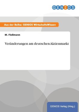 Veränderungen am deutschen Aktienmarkt