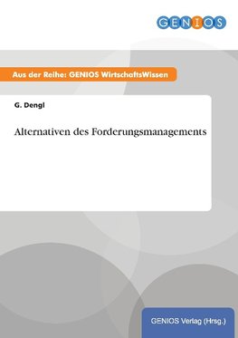 Alternativen des Forderungsmanagements