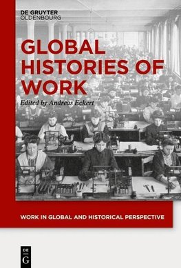 Global Histories of Work